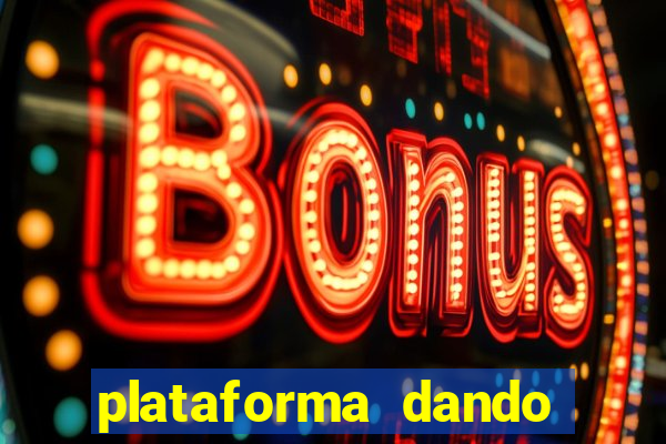 plataforma dando bonus de cadastro